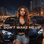 cover: Emiol - Don't Wake Me Up