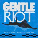 cover: artemis orion|Mayari|Sasha Rome - Gentle Riot