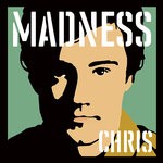 cover: Madness - Madness, By Chrissy Boy