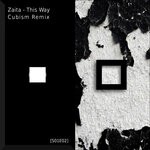 cover: Cubism|Zaita - This Way (Cubism Remix)