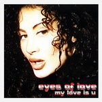 cover: Eyes Of Love - My Love Is U