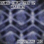 cover: Martin's - Close Your Eyes EP