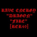 cover: Rave Energy - Dragon Fire