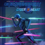 cover: ElectroNobody - Cyber Heart