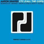 cover: Aaron Snapes - CTC (Call The Cops)