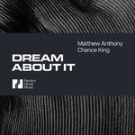 cover: Chance King|Matthew Anthony - Dream About It