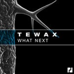 cover: Tewax - What Next