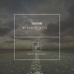 cover: TAISUN|Travis Emmons - My Name Is TAISUN