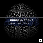 cover: Russell Trent - What Da Funk