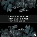 cover: Arnold & Lane|Ocean Roulette - Trip The Light