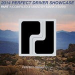 cover: Various - 2014 Perfect Driver Showcase Pt. 1 (Compiled & Mixed by Mark Starr)