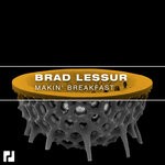 cover: Brad Lessur - Makin' Breakfast