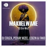 cover: DJ Couza|Fako|Lebzin|PeeKay Mzee - Makhelwane (3 Step Mix)