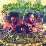 cover: Soul Clap - EcoSystemS