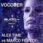 cover: ALEX TIME|Marco Fratty - Vocoder