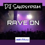 cover: DJ Sandstorm - Rave On