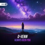 cover: D-Venn - Always Been You