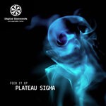 cover: Plateau Sigma - Feed It