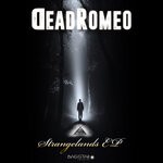 cover: DeadRomeo - Strangelands