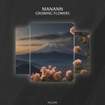 cover: Manann - Growing Flowers