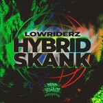 cover: Lowriderz - Hybrid Skank EP