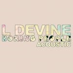 cover: L Devine - Boring People (Acoustic)