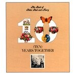 cover: Peter, Paul and Mary - The Best Of Peter, Paul And Mary: Ten Years Together