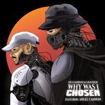 cover: Nico Moreno|GRAVEDGR|ANGEL CANNON - Why Was I Chosen