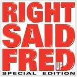 cover: Right Said Fred - Up (Explicit Special Edition)