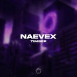 cover: Naevex - Timber