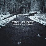 cover: Oakley Woodward - Cool Choice