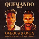 cover: OVEOUS|QVLN - Quemando Dos (Remixes)