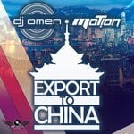 cover: Mot!on|DJ OMEN - Export To China (Versions)