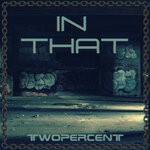 cover: Twopercent - In That