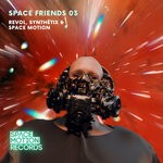 cover: REVOL(ofc)|Space Motion|SYNTHETIX - Space Friends 03