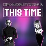 cover: Dino Brown|Vivian B - This Time