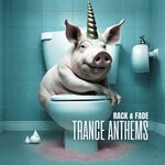 cover: Rack & Fade - Trance Anthems (Remastered 2024)