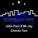 cover: Mr Jay|John Paul - Checka Two