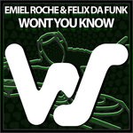 cover: Emiel Roche|Felix Da Funk - Wont You Know