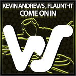 cover: Flaunt-It|Kevin Andrews - Come On In