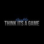 cover: QuisActive - Think It's A Game (Explicit)