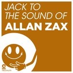 cover: Various - Jack To The Sound Of Allan Zax