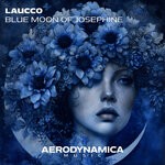 cover: Laucco - Blue Moon Of Josephine