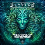 cover: DigiCult - Lost In A Mental Universe (Transient Disorder Remix)