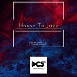 cover: Deepconsoul - House To Jazz