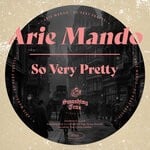 cover: Arie Mando - So Very Pretty