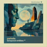 cover: Parhelia - Temporal Entities EP