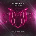 cover: Michael Milov - Do Or Die