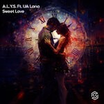 cover: UA Lana|A.L.Y.S. - Sweet Love-Progressive Mix