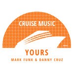 cover: Danny Cruz|Mark Funk - Yours